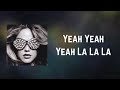 Calvin Harris - Yeah Yeah Yeah La La La (Lyrics)
