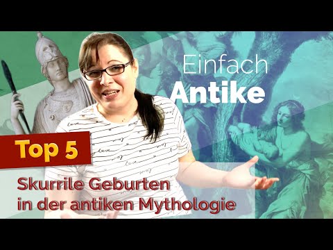 Top 5 der skurrilsten Geburten in der antiken Mythologie – Einfach Antike