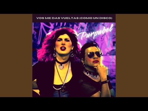Vos me das vueltas (como un disco)