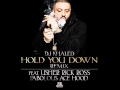 DJ Khaled Hold You Down Remix Feat Usher Rick Ross Fabolous Ace Hood