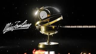 Miss Fortune - The Day The Sun Died (Official Audio)