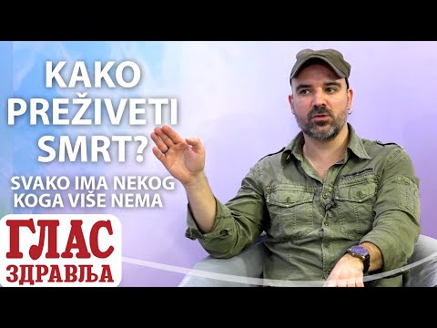 SVAKO IMA NEKOG KOGA VIŠE NEMA! KAKO PREŽIVETI GUBITAK? - MARKO BRAKOVIĆ