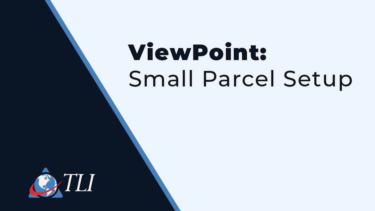Setting Up Parcel in ViewPoint