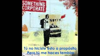 Something Corporate - Hurricane (Subtitulos en Español)