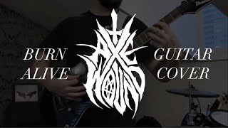 AXEWOUND - BURN ALIVE | GUITAR COVER