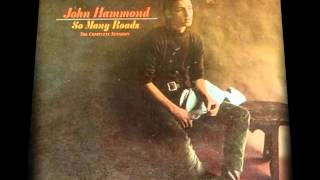 JOHN HAMMOND -   SO MANY ROADS , SO MANY TRAINS
