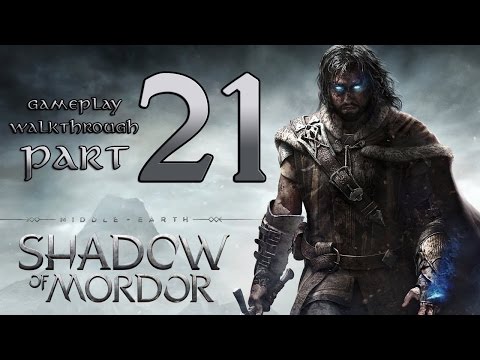 Shadow of Mordor Walkthrough - PART 21 - Branding An Army Of Uruks & Orcs!!! (XB1 / PS4 Gameplay)