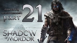 Shadow of Mordor Walkthrough - PART 21 - Branding An Army Of Uruks & Orcs!!! (XB1 / PS4 Gameplay)