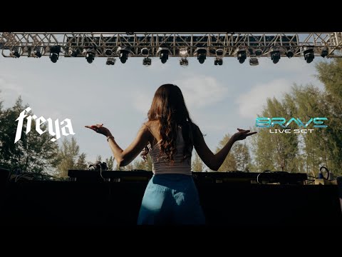 Freya Brave Live Set