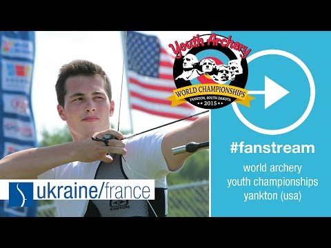 #FanStream: Ukraine v France – Recurve Junior Mixed Team Bronze Final | Yankton 2015