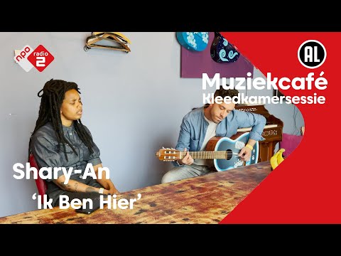 Kleedkamersessie Shary-An - Ik Ben Hier | live in Muziekcafé