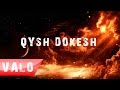 Qysh Dokesh Valo (Ft. Rimih)