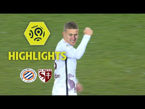 Montpellier Hérault SC - FC Metz (1-3) - Highlights - (MHSC - FCM) / 2017-18