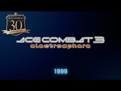 "ACE COMBAT 3" ACE30th Memorial Movie