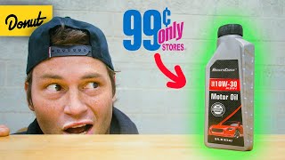 Don't Buy Dollar Store Engine Oil