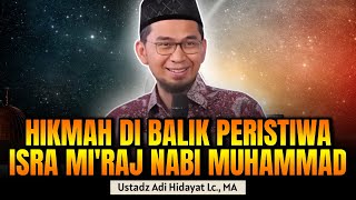 Download lagu Hikmah Peristiwa Isra Mi'raj Nabi Muhammad yang tidak boleh kita abaikan - ustadz adi hidayat mp3
