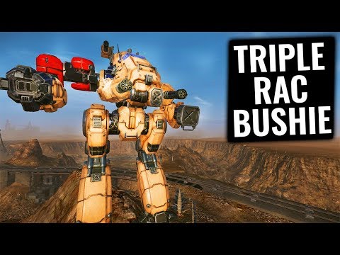 THREE TIMES RAC FUN - Bushwacker Build - German Mechgineering #11 - Mechwarrior Online 2019 MWO