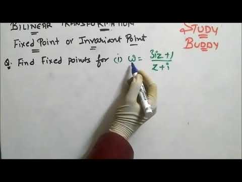 Bilinear Mapping or Transformation II Mobuis Transformation II Fixed point Problems - Numerical Video