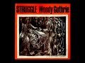 Struggle [1976] - Woody Guthrie