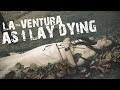 La-Ventura - As I Lay Dying (Official Music Video)