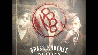 Brass Knuckle Bullies - Let The Music Play @customarymusic