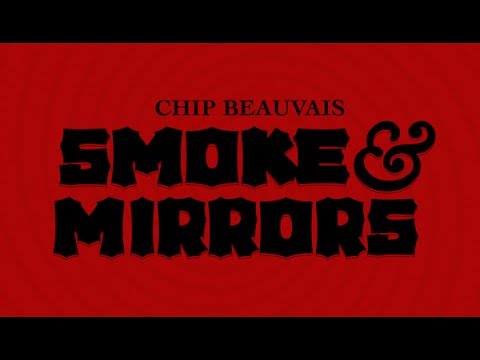 Smoke and Mirrors (P)review
