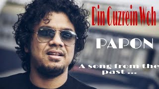Din Guzrein Woh by PAPON