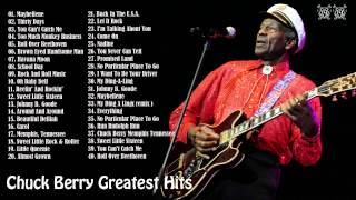 Chuck Berry's 40 Biggest Songs Chuck Berry Greatest Hits [Full Album]