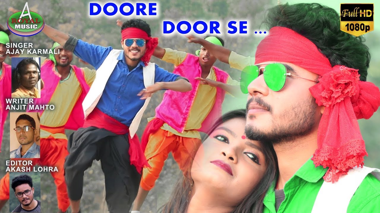 SUPER HIT NAGPURI VIDEO SONG 2019 / DOORE DOOR SE / दूरे दूर से / WRITER - ANJIT MAHTO