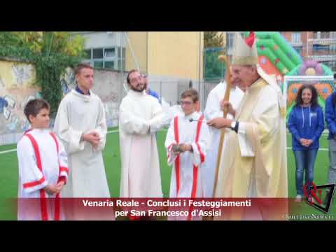 Venaria Reale - Conclusi i Festeggiamenti per San Francesco d'Assisi