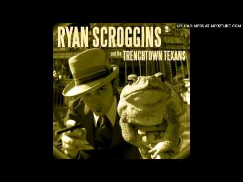 ryan scroggins and the trenchtown texans - dear lord