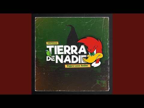 Tierra De Nadie Pajaro Loco Activo