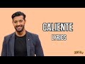 Jorge González - Caliente | Lyrics Version (Letra) | Benidorm Fest 2024 🇪🇦