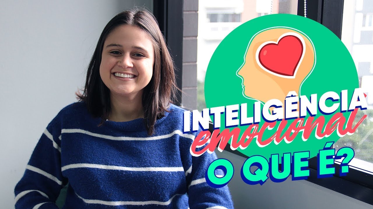 O que é Inteligência Emocional? | Na Prática e Você S/A