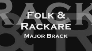 Folk & Rackare -  Major Brack