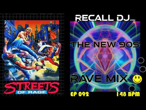 092 - The New '90s Rave Mix (148 bpm) - STREETS OF "RAVE"