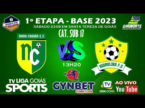 LIGA GOIÁS GYNBET.COM CAT. DE BASE 2023 – NOVA CRIXÁS EC X HIDROLINA FC - SUB 17