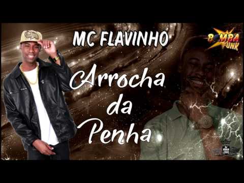 MC FLAVINHO - ARROCHA DA PENHA [LIGHT] ♪