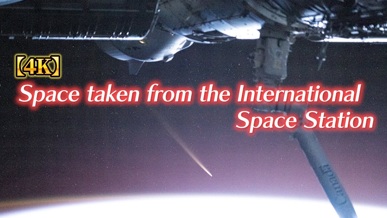 【４K】iSpace taken from the International Space Station (ISS)
