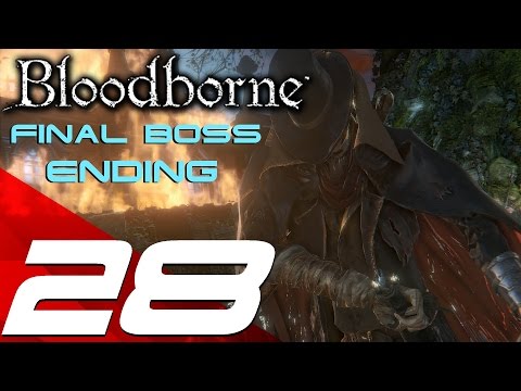 Bloodborne - Walkthrough Gameplay Part 28 - Final Boss Gehrman & Ending