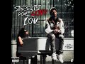 Streets Don T Love You