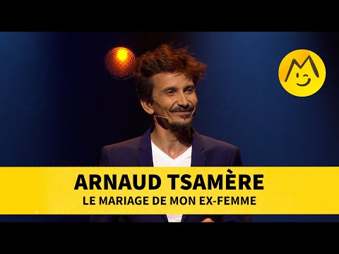 Arnaud Tsamère - Le mariage de mon ex-femme