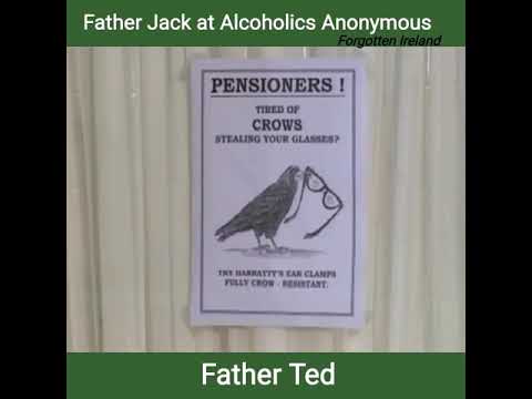 Father Jack at Alcoholics Anonymous - Father Ted