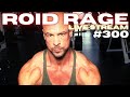ROID RAGE LIVESTREAM Q&A 300 : GYM UPDATES : USING AN INSULIN NEEDLE MULTIPLE TIMES A DAY TO DOSE GH