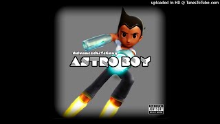 AdvancedLifeCavy - Astro Boy (Official Audio)