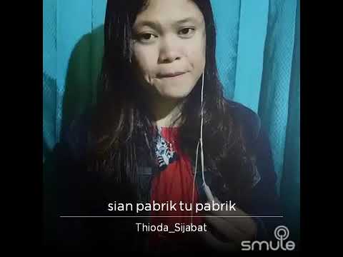 Pabrik tu pabrik  do au ito..