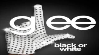 Black or White (Glee Cast Version)