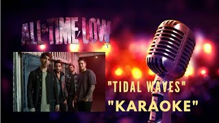 All Time Low - Tidal Waves Instrumental/Karaoke HQ.