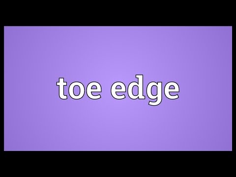 Toe edge Meaning