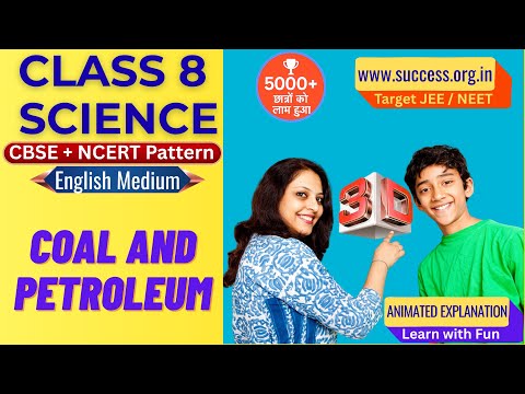 Lesson C1 Class 8th EM SCIENCE Coal and Petroleum